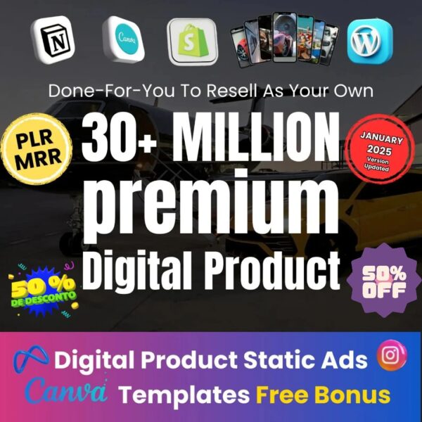 All in One 30+ Million Digital Products Bundle With Resell Right <MRR / PLR> (Digital Downloads, Luxury Reel, AI Prompt, Faceless Social Media Post) Get 50% Discount (use: WC50)